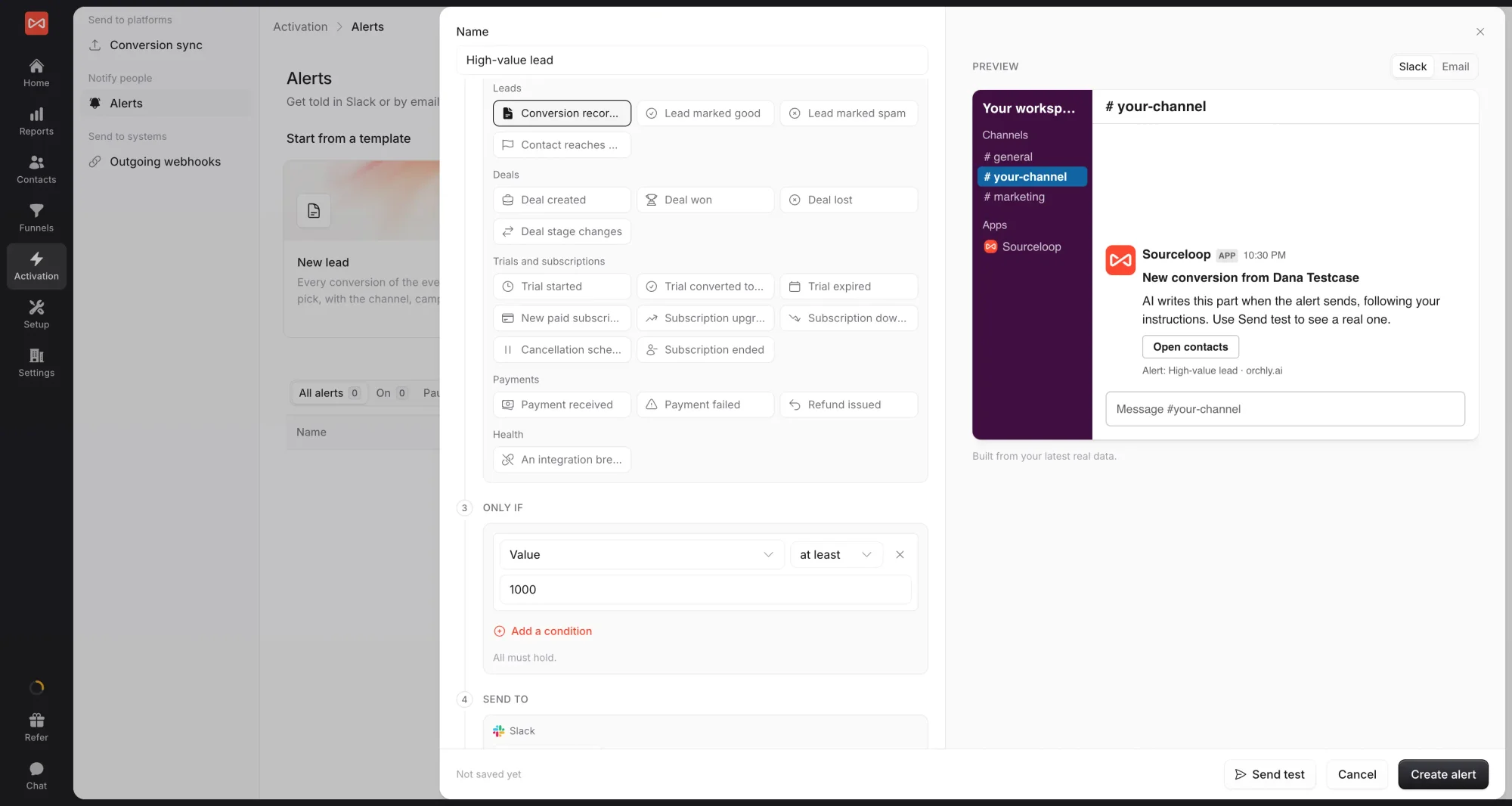SourceLoop alert builder with a High-value lead alert: event tiles grouped by Leads, Deals, Trials and subscriptions, Payments, and Health, an Only if condition of Value at least 1000, and a Slack preview on the right