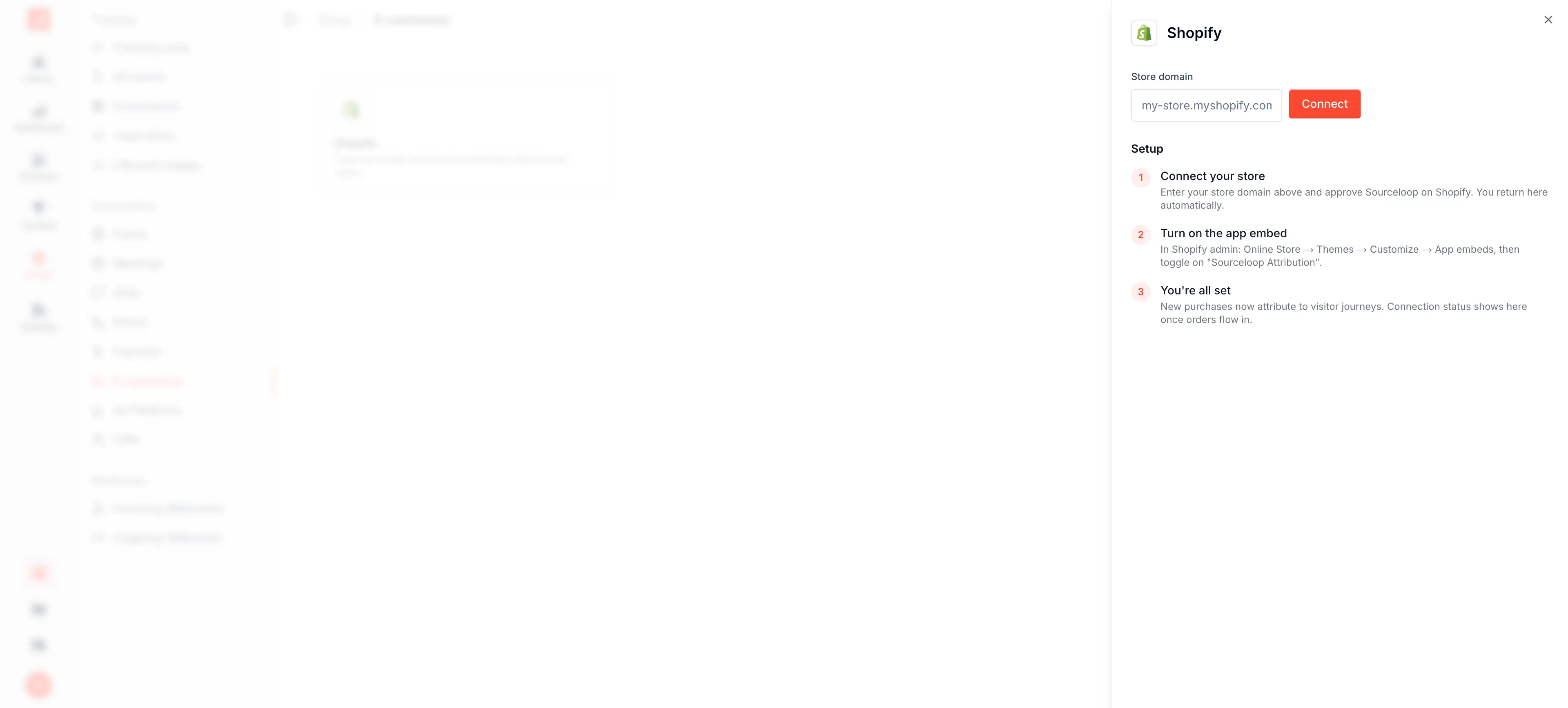 SourceLoop Shopify drawer showing the Store domain field with a my-store.myshopify.com placeholder, a Connect button, and a three-step setup checklist: connect your store, turn on the app embed, and you're all set
